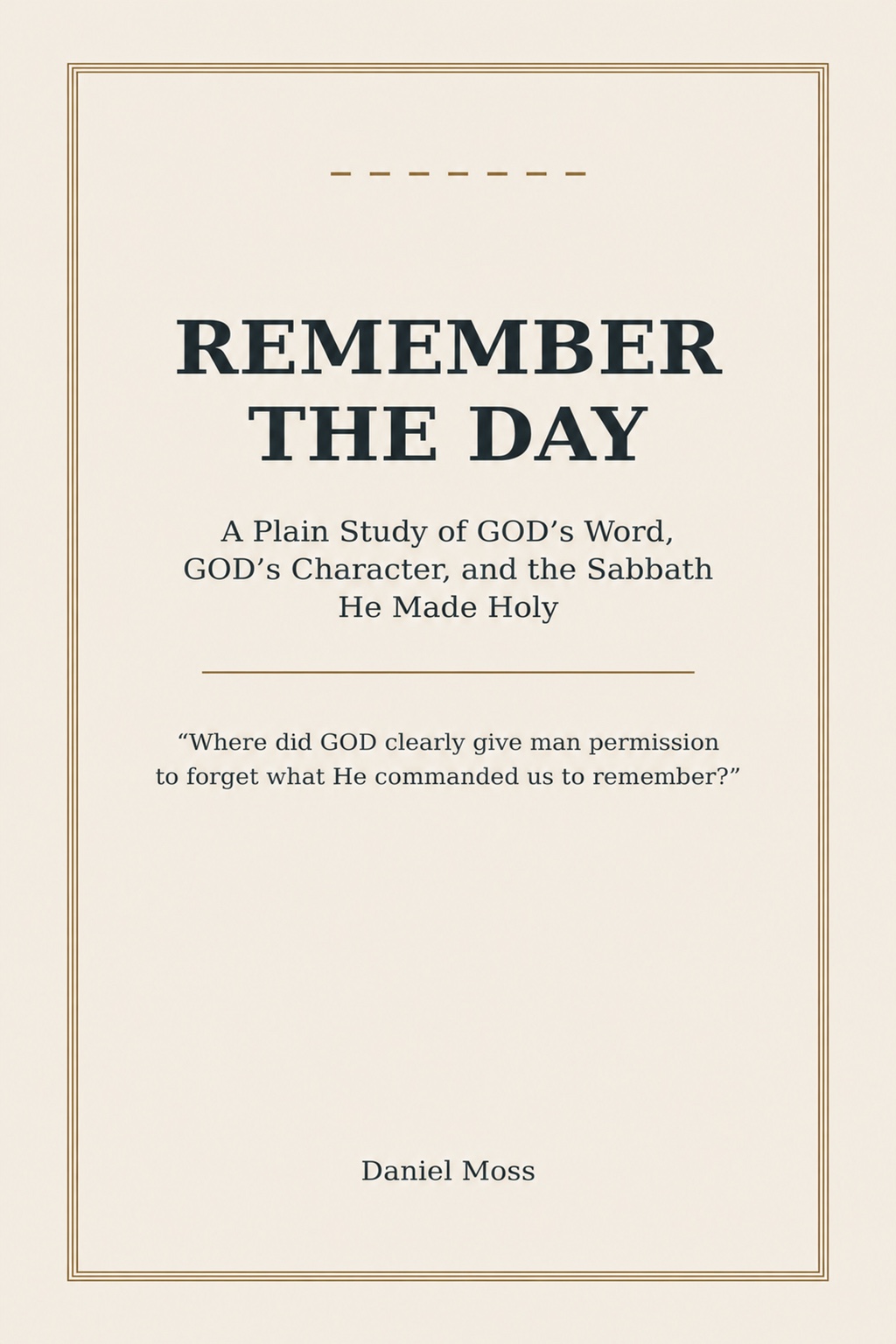 Cover of Remember the Day by Daniel Moss